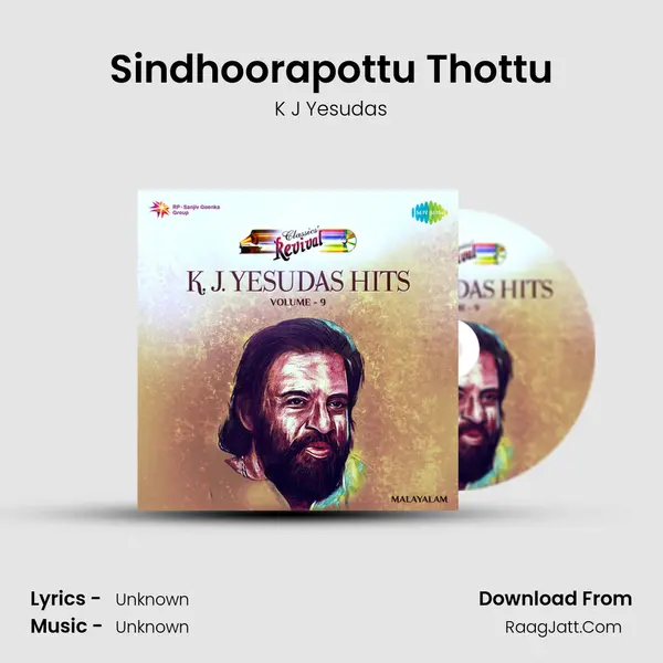 Sindhoorapottu Thottu MP3 Song by K J Yesudas Cover