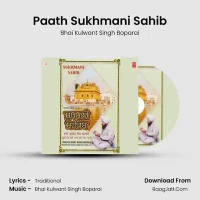 Sukhmani Sahib - Bhai Kulwant Singh Boparai