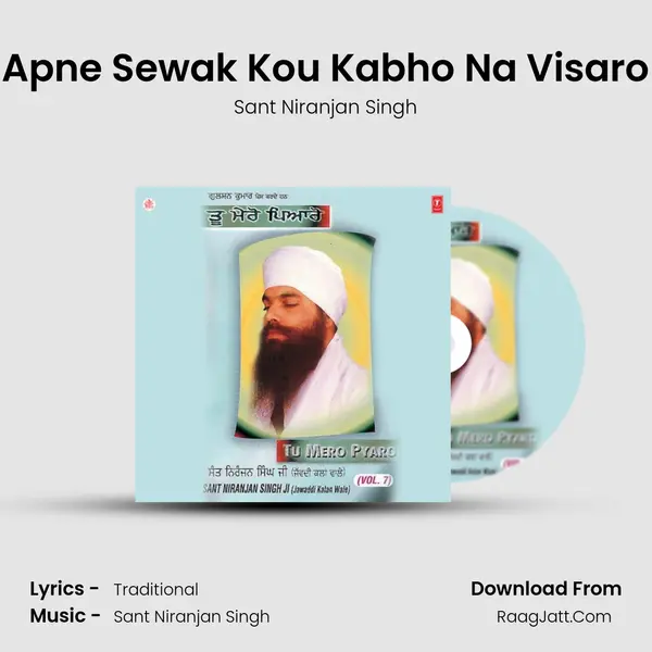 Apne Sewak Kou Kabho Na Visaro MP3 Song by Sant Niranjan Singh Cover