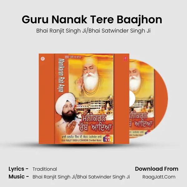 Guru Nanak Tere Baajhon (Vyakhya Sahit) MP3 Song by Bhai Ranjit Singh Ji/Bhai Satwinder Singh Ji Cover