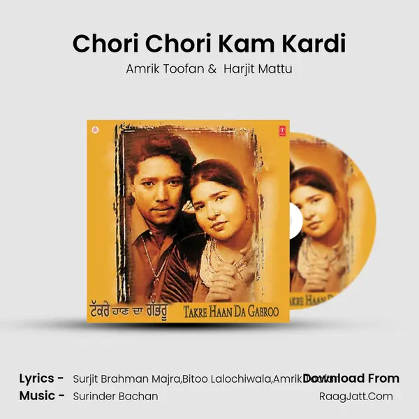 Chori Chori Kam Kardi MP3 Song by Amrik Toofan Cover