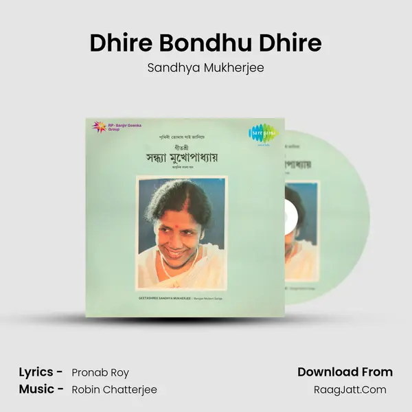 Dhire Bondhu Dhire MP3 Song by Sandhya Mukherjee Cover