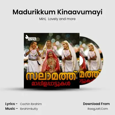 Madurikkum Kinaavumayi mp3 song