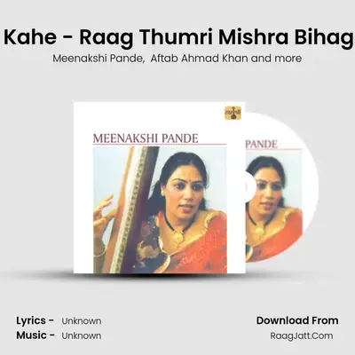 Ham Se Najaria Kahe - Raag Thumri Mishra Bihag - Chachar Taal mp3 song
