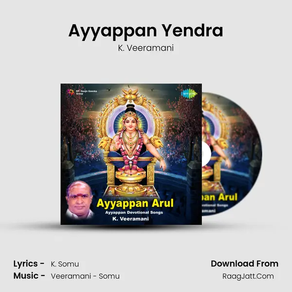 Ayyappan Yendra MP3 Song by K. Veeramani Cover