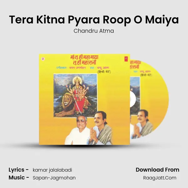 Tera Kitna Pyara Roop O Maiya MP3 Song by Chandru Atma Cover
