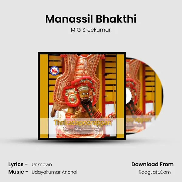 Manassil Bhakthi MP3 Song by M G Sreekumar Cover