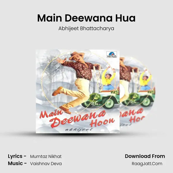 Main Deewana Hua MP3 Song by Abhijeet Bhattacharya Cover