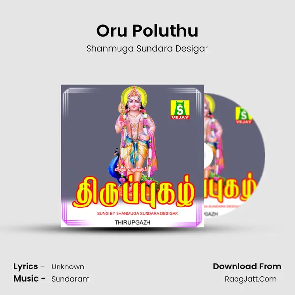 Oru Poluthu MP3 Song by Shanmuga Sundara Desigar Cover