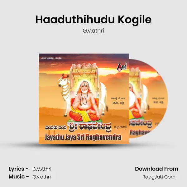Haaduthihudu Kogile MP3 Song by G.v.athri Cover
