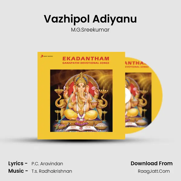 Vazhipol Adiyanu MP3 Song by M.G.Sreekumar Cover