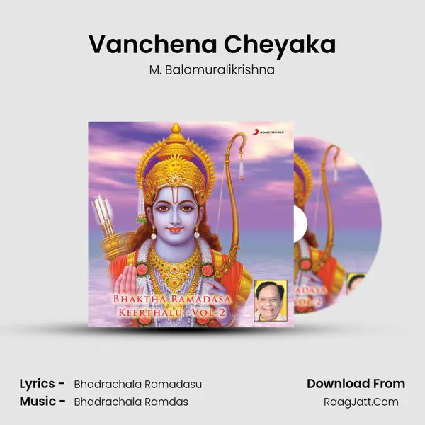 Vanchena Cheyaka MP3 Song by M. Balamuralikrishna Cover