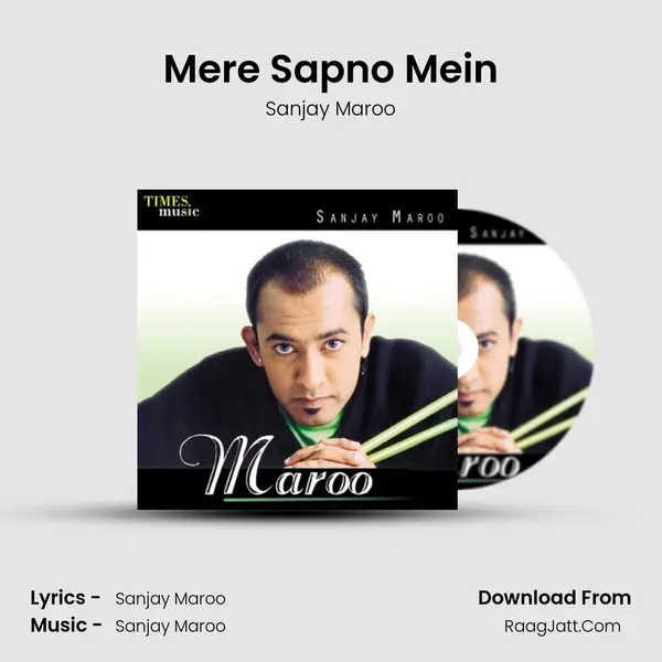 Mere Sapno Mein MP3 Song by Sanjay Maroo Cover
