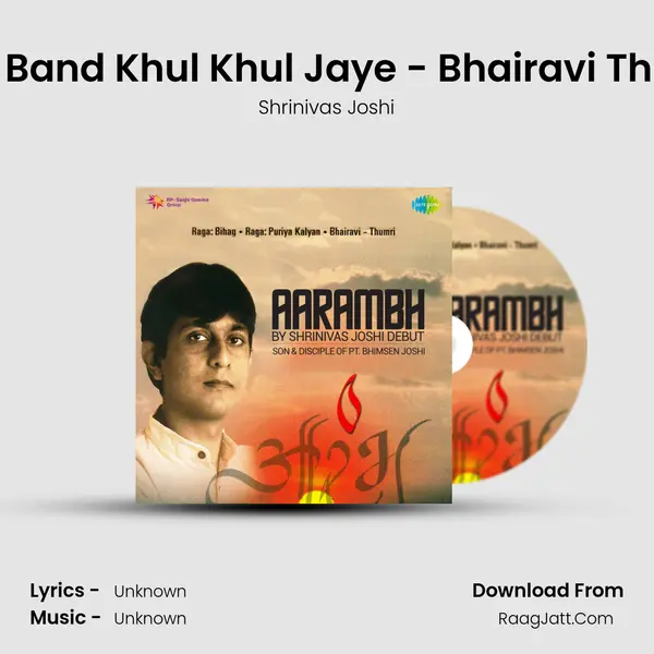 Baju Band Khul Khul Jaye - Bhairavi Thumri MP3 Song by Shrinivas Joshi Cover