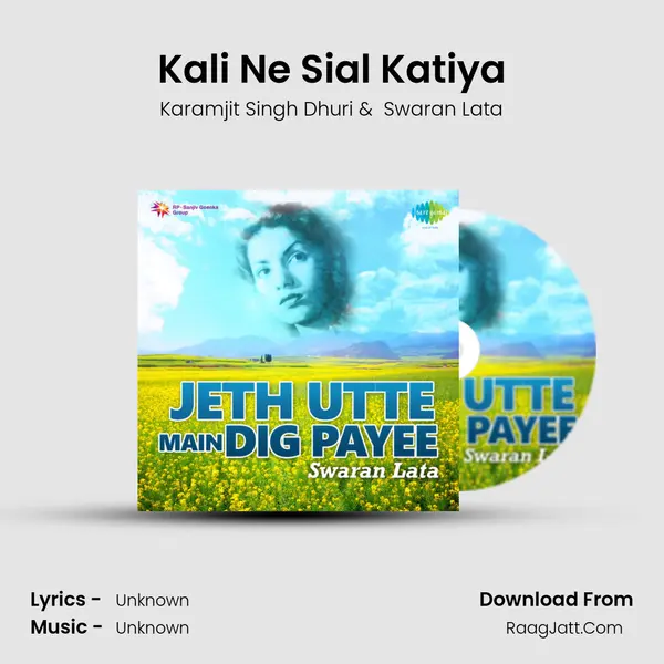 Kali Ne Sial Katiya MP3 Song by Karamjit Singh Dhuri Cover