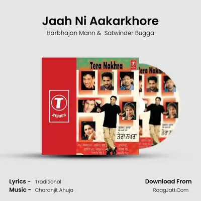 Jaah Ni Aakarkhore MP3 Song by Harbhajan Mann Cover