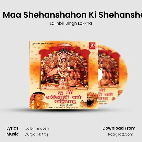 Tu Maa Shehanshahon Ki Shehanshah MP3 Song by Lakhbir Singh Lakkha Cover