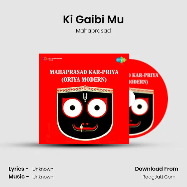 Ki Gaibi Mu MP3 Song by Mahaprasad Cover
