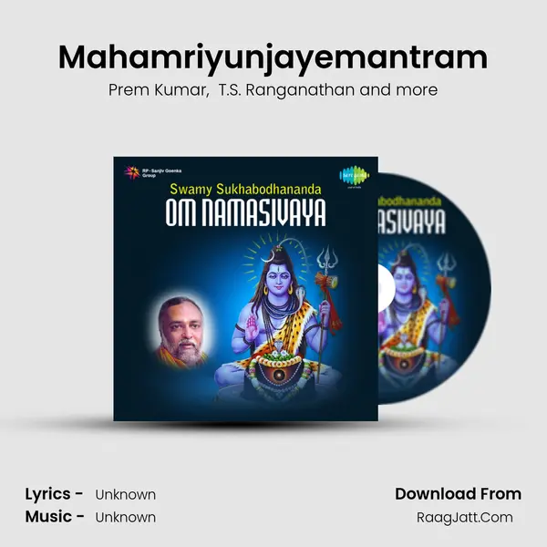 Mahamriyunjayemantram MP3 Song by Prem Kumar Cover