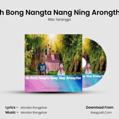 Oh Bong Nangta Nang Ning Arongtha - Rita Terangpi