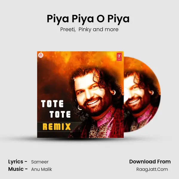 Piya Piya O Piya (Remix) MP3 Song by Preeti Cover