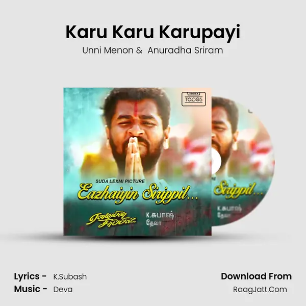 Karu Karu Karupayi MP3 Song by Unni Menon Cover