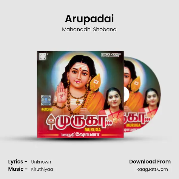 Arupadai MP3 Song by Mahanadhi Shobana Cover