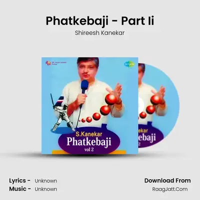 Phatkebaji - Part Ii mp3 song