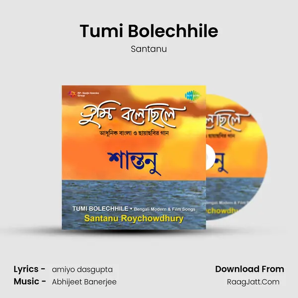Tumi Bolechhile MP3 Song by Santanu Cover