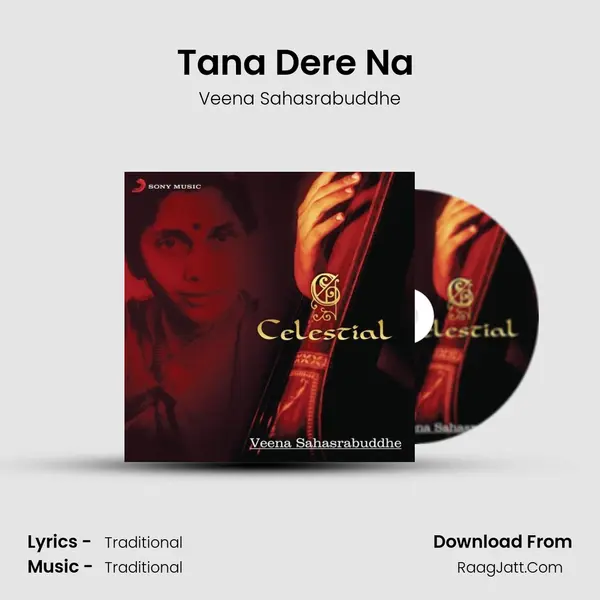 Tana Dere Na (Sitarkhani) MP3 Song by Veena Sahasrabuddhe Cover
