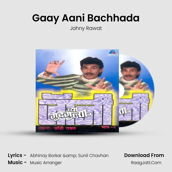 Gaay Aani Bachhada MP3 Song by Johny Rawat Cover