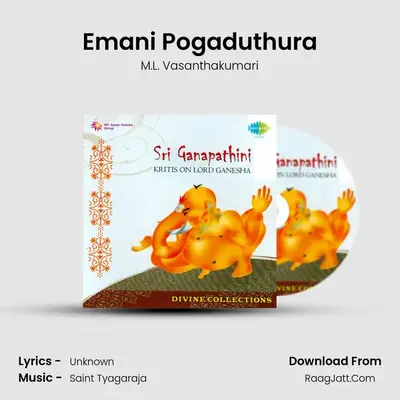 Emani Pogaduthura MP3 Song by M.L. Vasanthakumari Cover