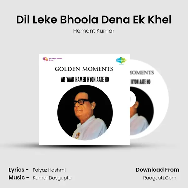 Dil Leke Bhoola Dena Ek Khel MP3 Song by Hemant Kumar Cover