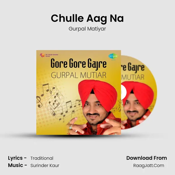 Chulle Aag Na MP3 Song by Gurpal Matiyar Cover