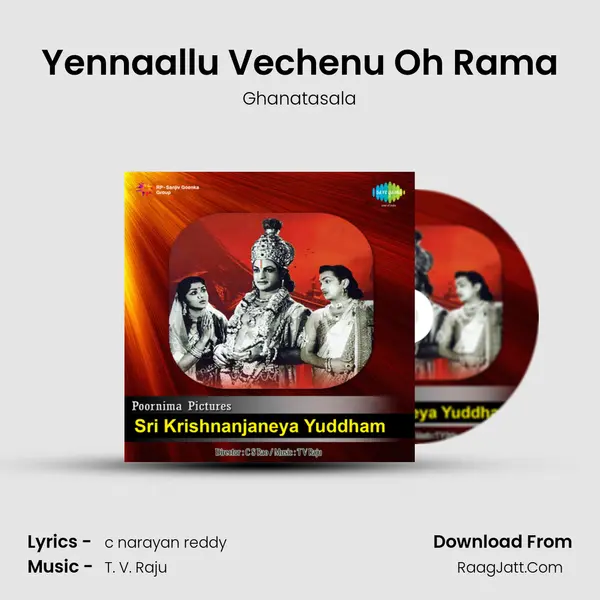 Yennaallu Vechenu Oh Rama MP3 Song by Ghanatasala Cover