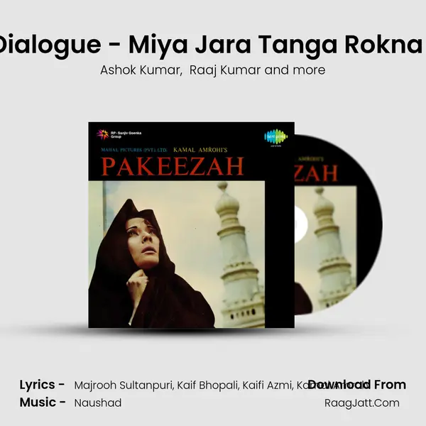 Pakeezah Dialogue - Miya Jara Tanga Rokna And Songs MP3 Song by Ashok Kumar Cover