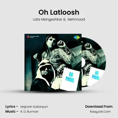Oh Latloosh MP3 Song by Lata Mangeshkar Cover