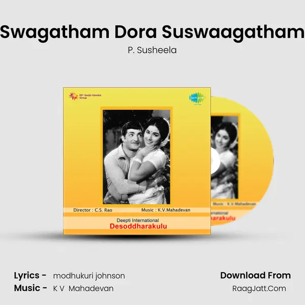 Swagatham Dora Suswaagatham MP3 Song by P. Susheela Cover