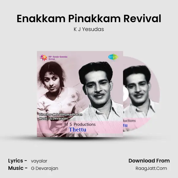 Enakkam Pinakkam Revival MP3 Song by K J Yesudas Cover