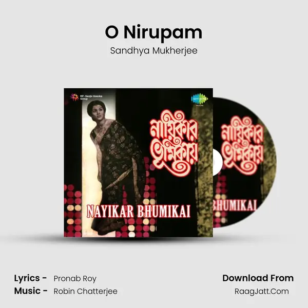 O Nirupam MP3 Song by Sandhya Mukherjee Cover