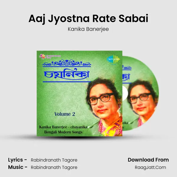 Aaj Jyostna Rate Sabai MP3 Song by Kanika Banerjee Cover