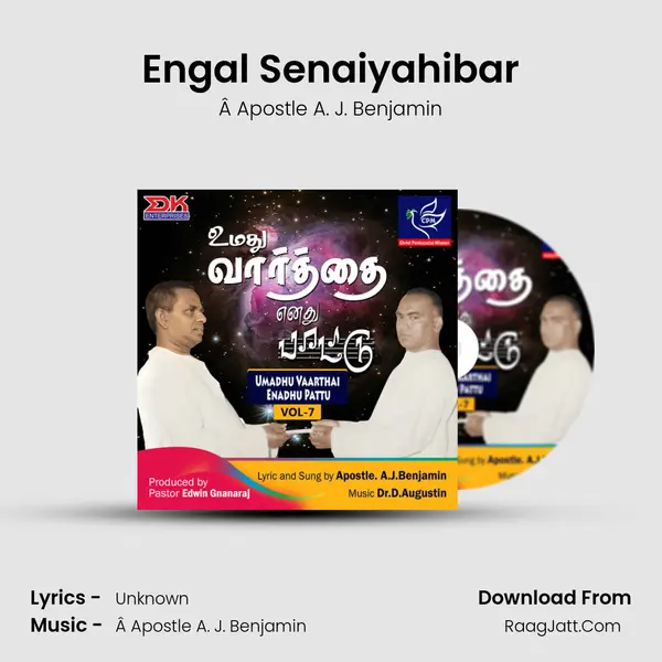Engal Senaiyahibar MP3 Song by Â Apostle A. J. Benjamin Cover
