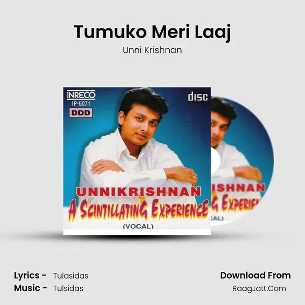 Tumuko Meri Laaj MP3 Song by Unni Krishnan Cover