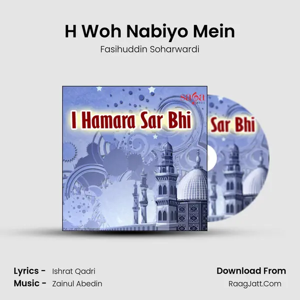 H Woh Nabiyo Mein MP3 Song by Fasihuddin Soharwardi Cover