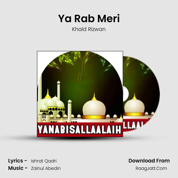Ya Rab Meri MP3 Song by Khald Rizwan Cover