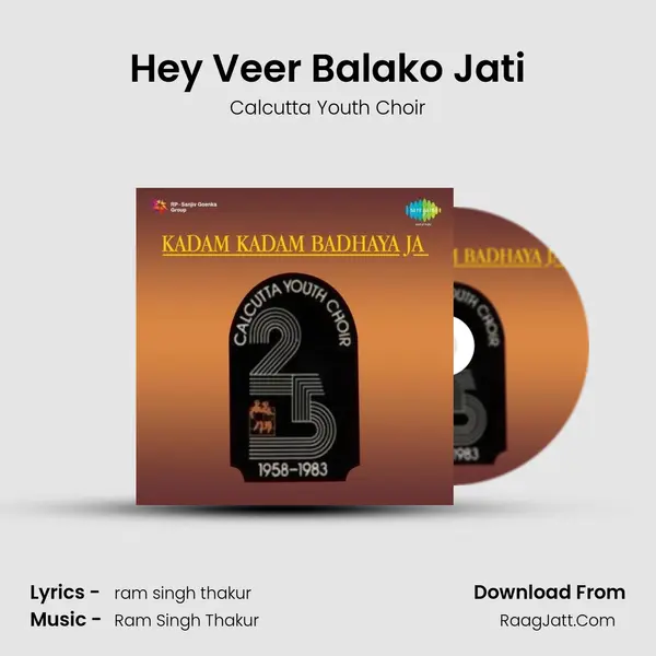 Hey Veer Balako Jati MP3 Song by Calcutta Youth Choir Cover