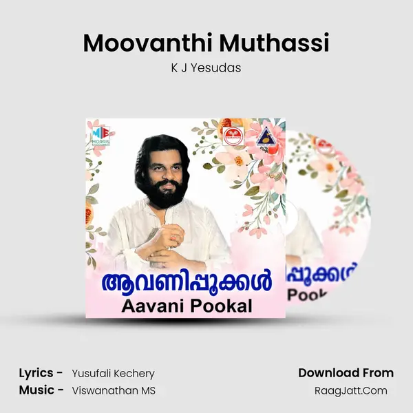 Moovanthi Muthassi MP3 Song by K J Yesudas Cover