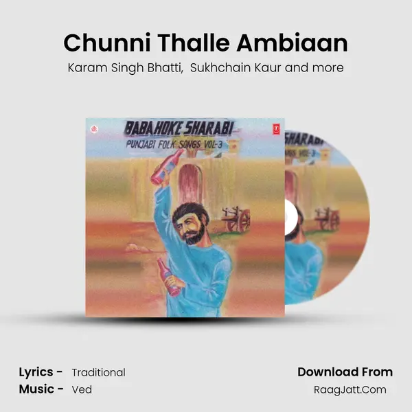 Chunni Thalle Ambiaan MP3 Song by Karam Singh Bhatti Cover