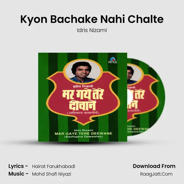 Kyon Bachake Nahi Chalte mp3 song