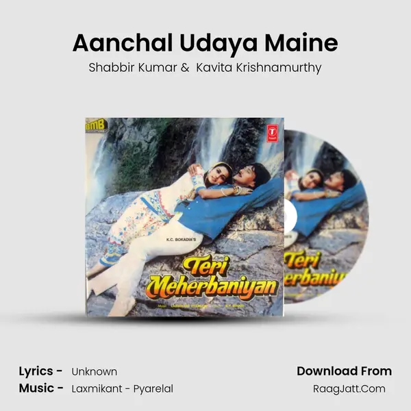 Aanchal Udaya Maine MP3 Song by Shabbir Kumar Cover